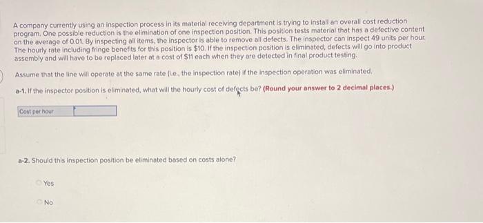 A company currently using an inspection process