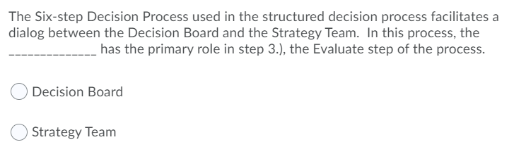 The Six-step Decision Process used in the