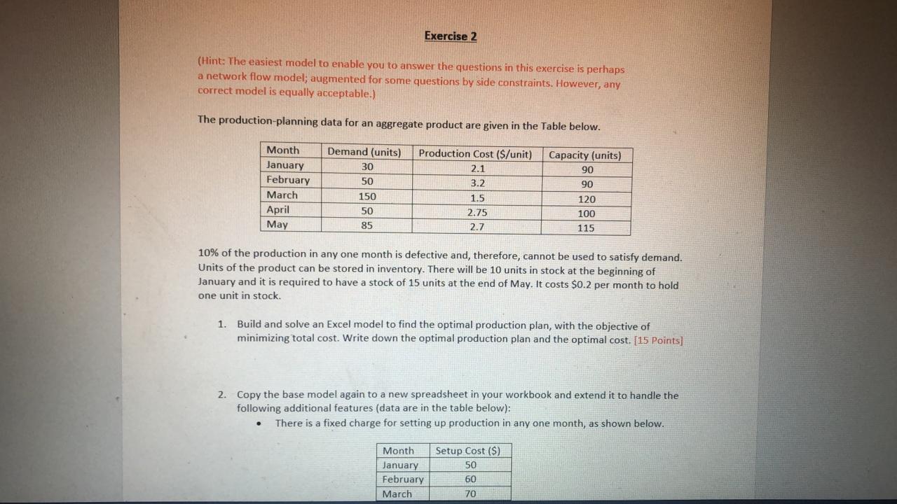 Exercise 2 (Hint: The easiest model to enable you