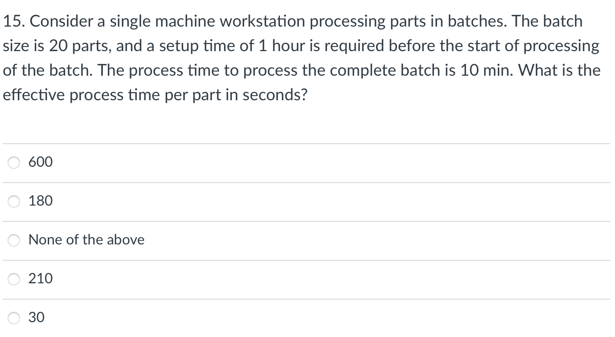 explain the answer please 14. A single machine