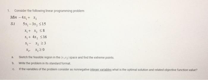 1. Consider the following linear programming