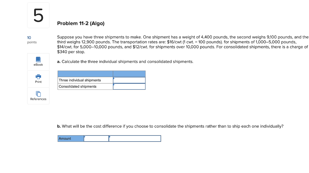 5 Problem 11-2 (Algo) 10 points Suppose you have