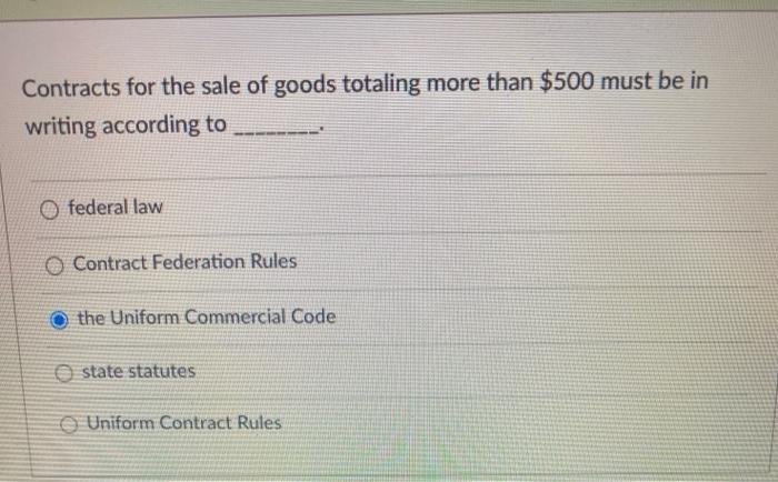 Contracts for the sale of goods totaling more