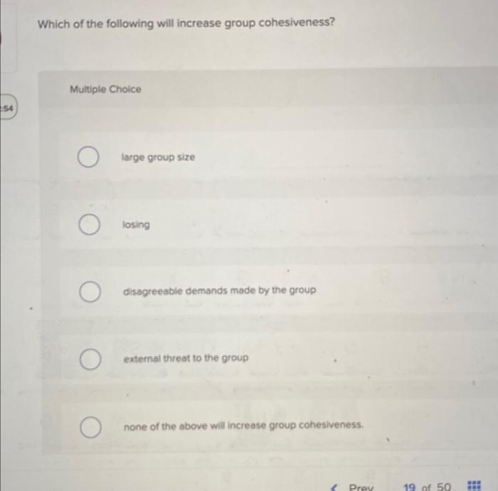 Which of the following will increase group