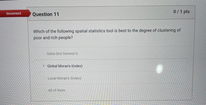 Which of the following spatial statistics tool is