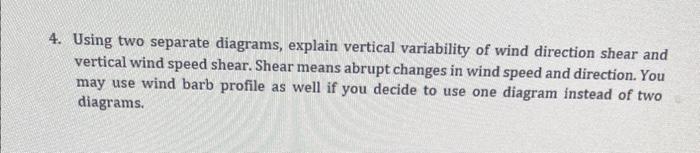 4. Using two separate diagrams, explain vertical