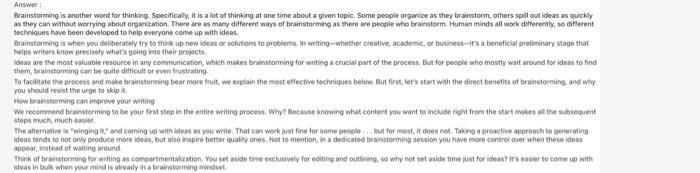 just one pargraph please Answer: Brainstorming is