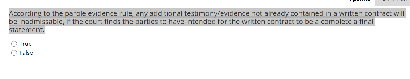 According to the parole evidence rule, any