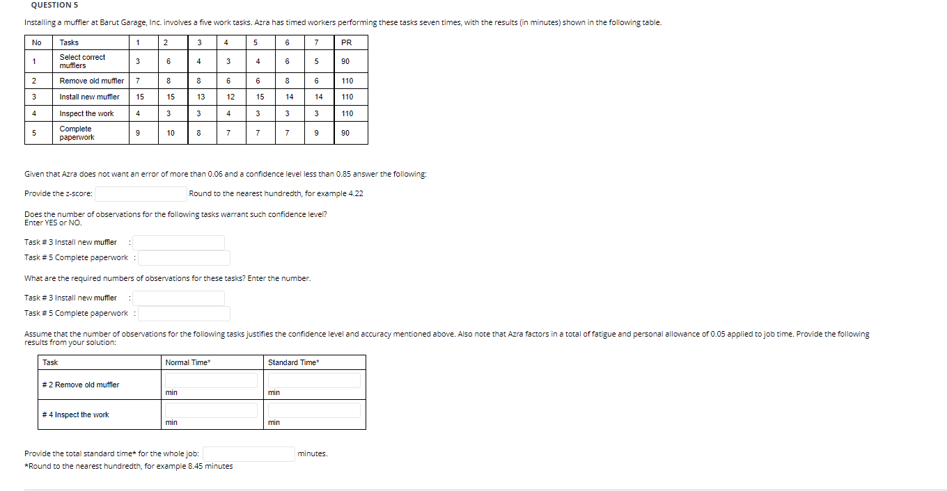QUESTION 5 Installing a muffler at Barut Garage,