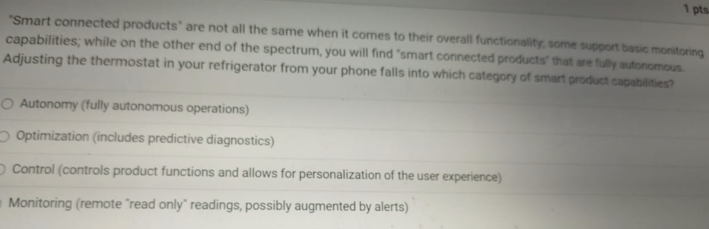 1 pts "Smart connected products" are not all the