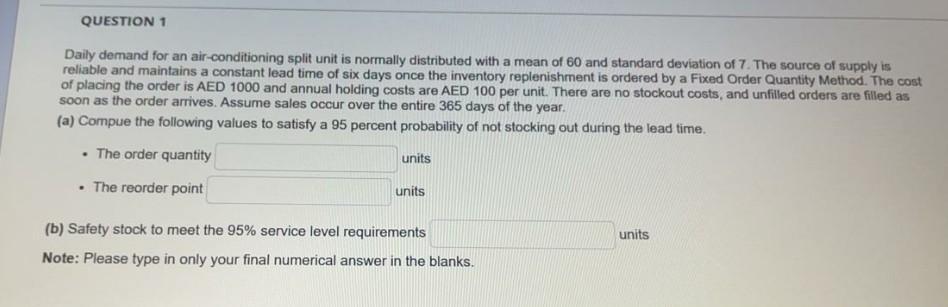 QUESTION 1 Daily demand for an air-conditioning