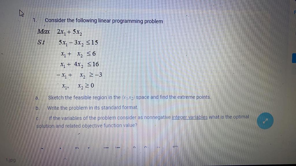 1. Consider the following linear programming