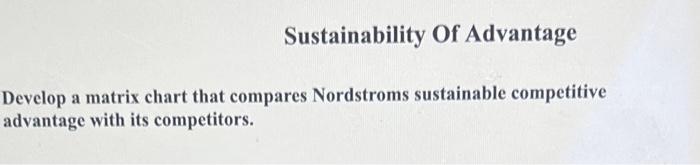 Develop a matrix chart that compares Nordstroms