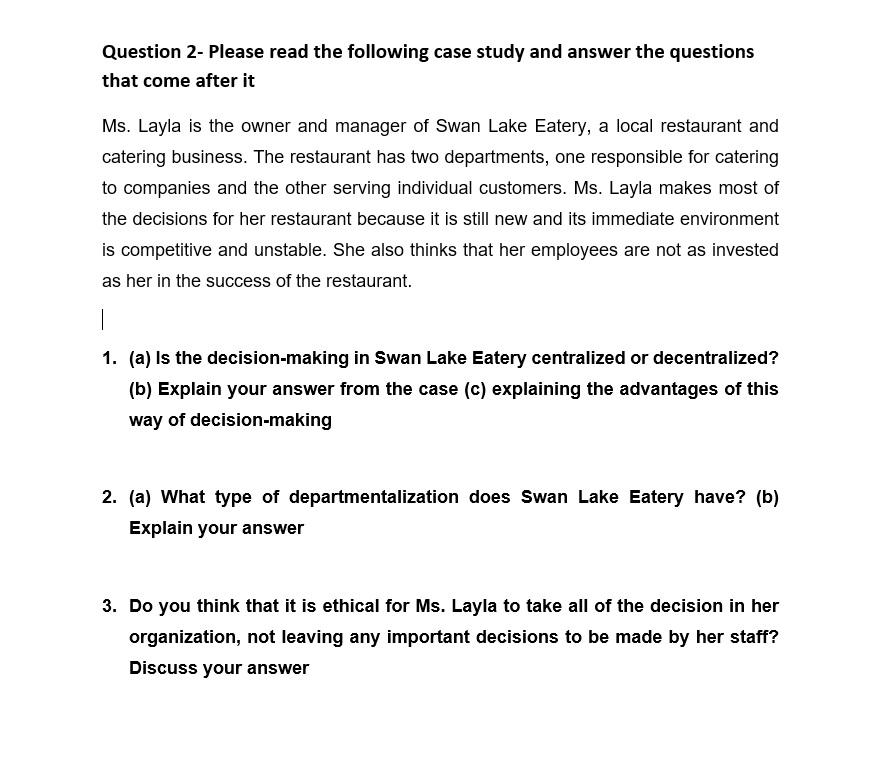 Question 2- Please read the following case study