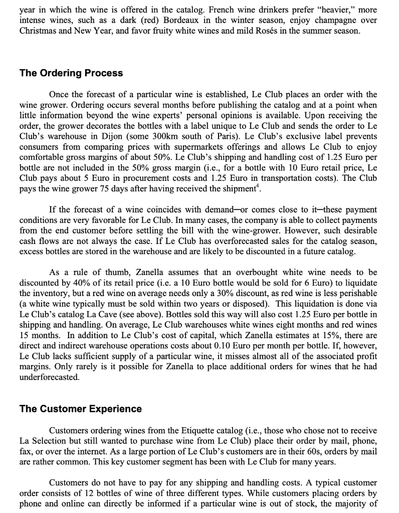 Explain if the order quantities make sense from a