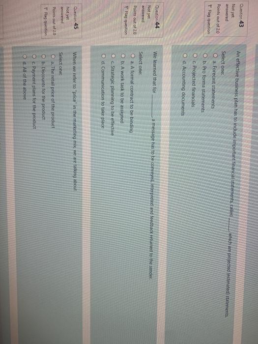 Question 43 An effective business plan has to