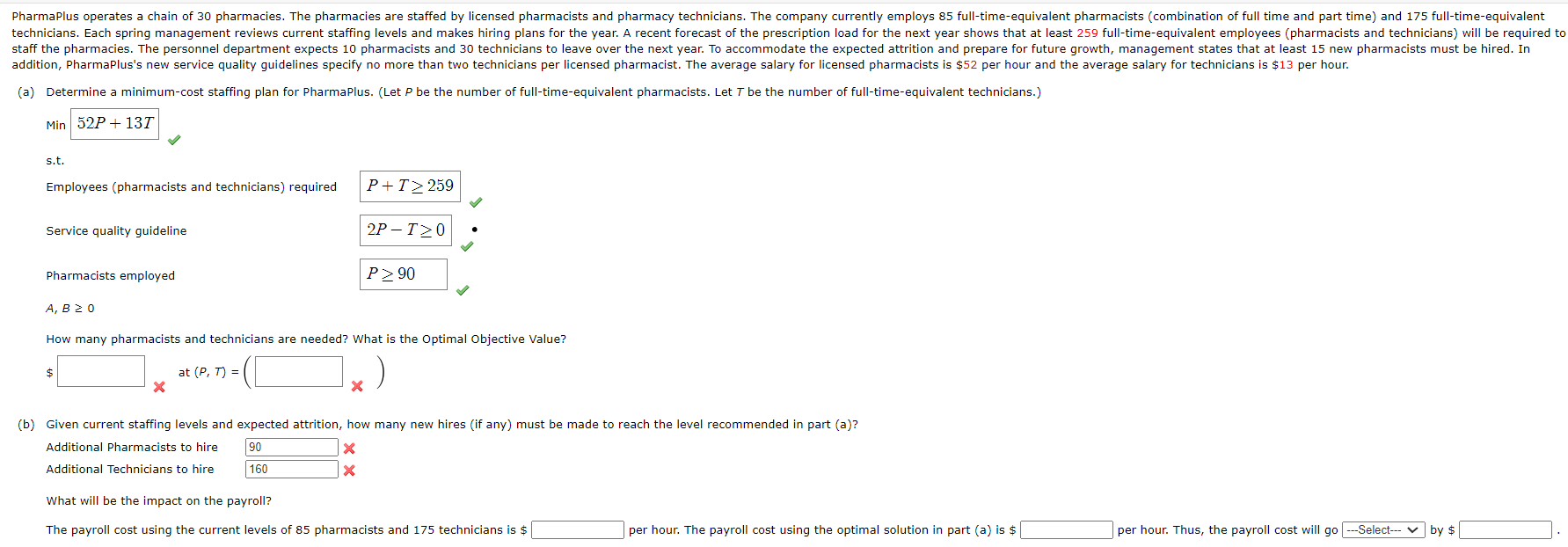 (a) Determine a minimum-cost staffing plan for