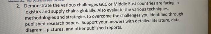 2. Demonstrate the various challenges GCC or