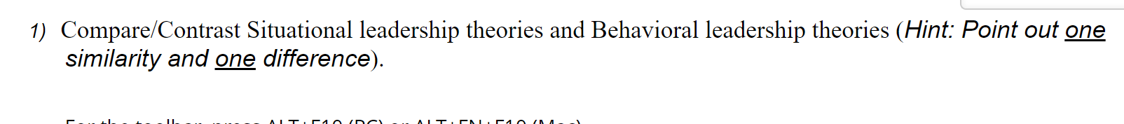 1) Compare/Contrast Situational leadership