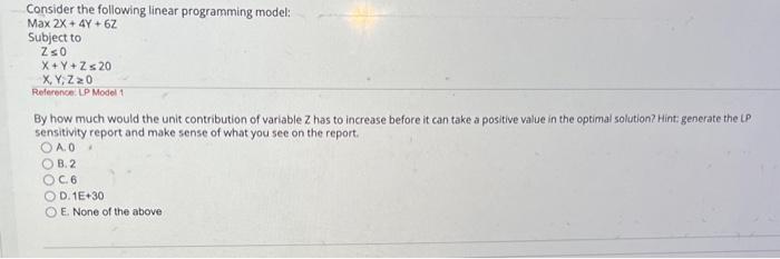 Consider the following linear programming model: