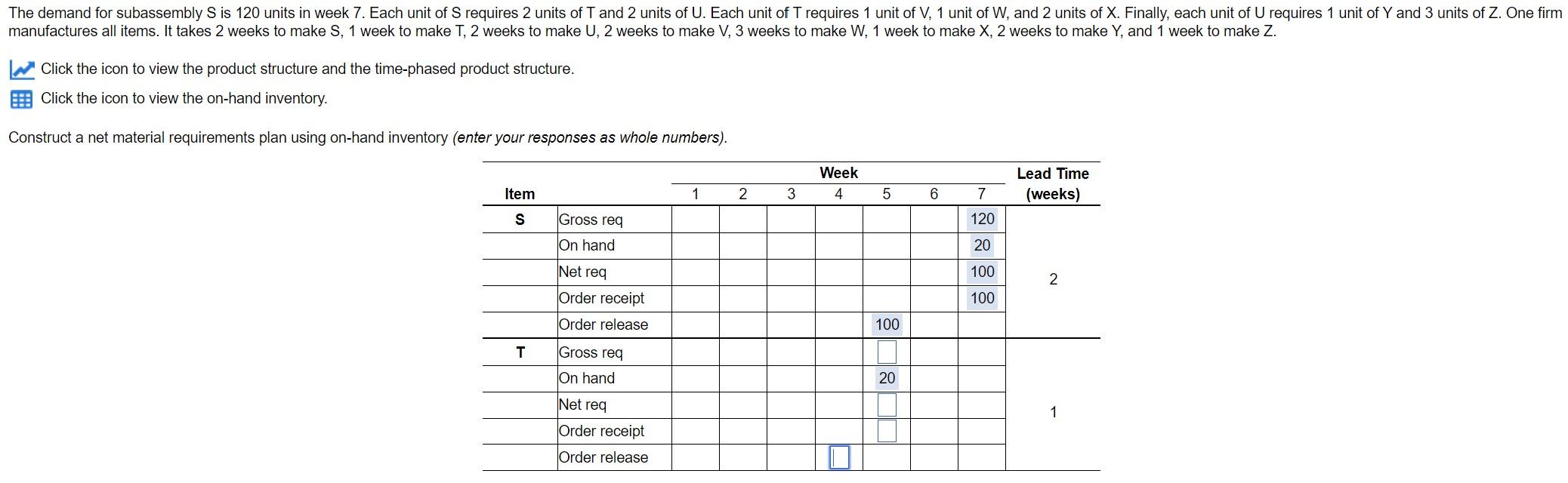 Construct a net material requirements plan using