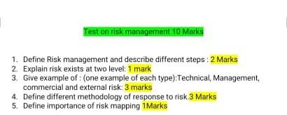 1. Define Risk management and describe different