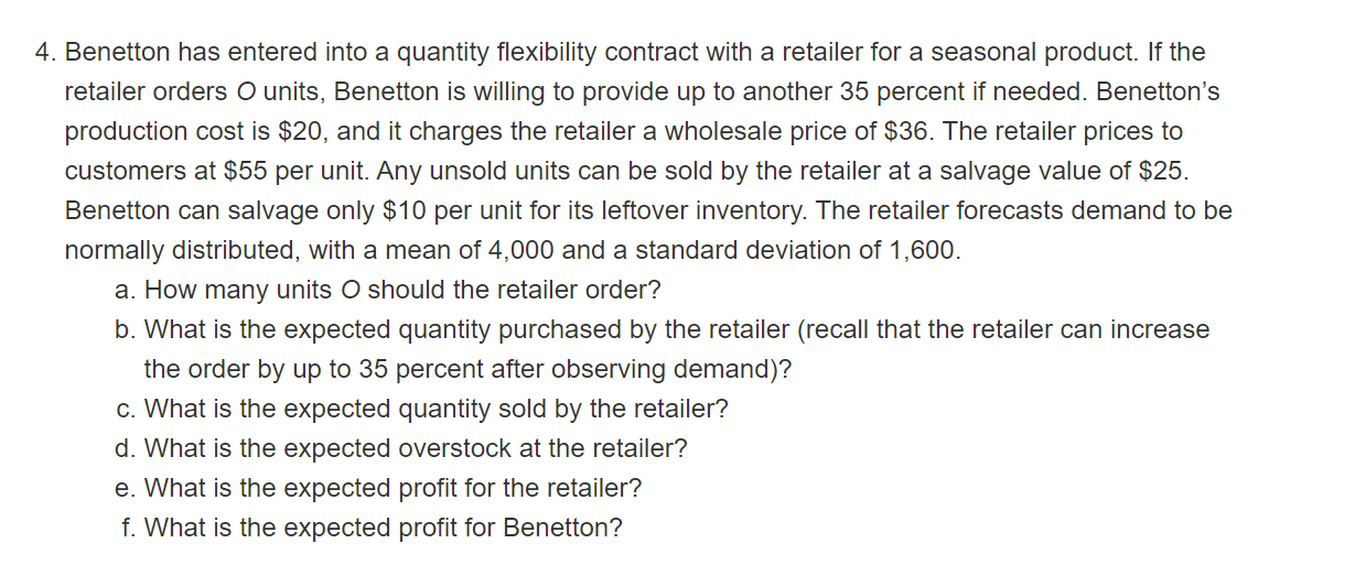 4. Benetton has entered into a quantity