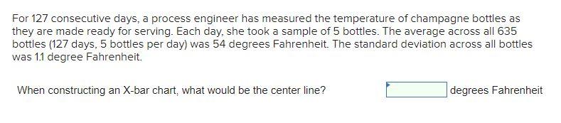 For 127 consecutive days, a process engineer has