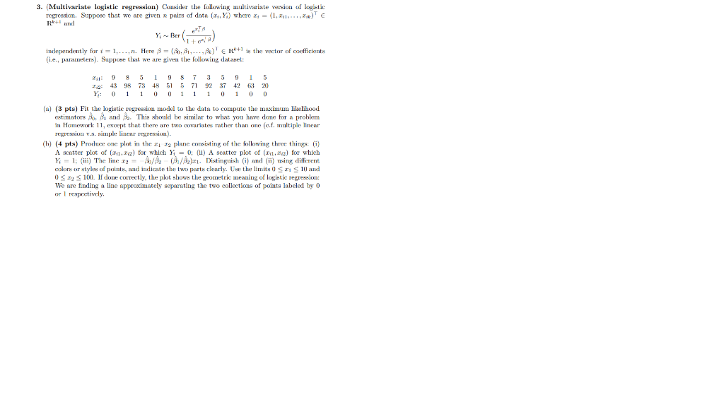 3. (Multivariate logistic regression) Consider