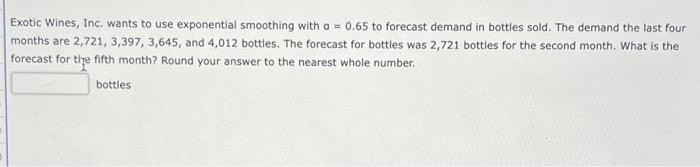 Exotic Wines, Inc. wants to use exponential