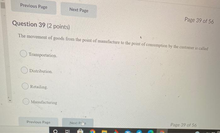 Previous Page Next Page Question 39 (2 points)