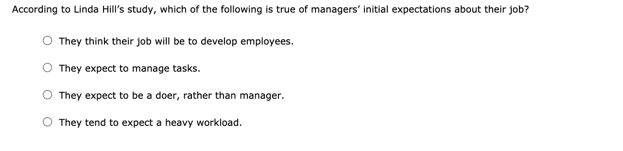 According to Linda Hill's study, which of the