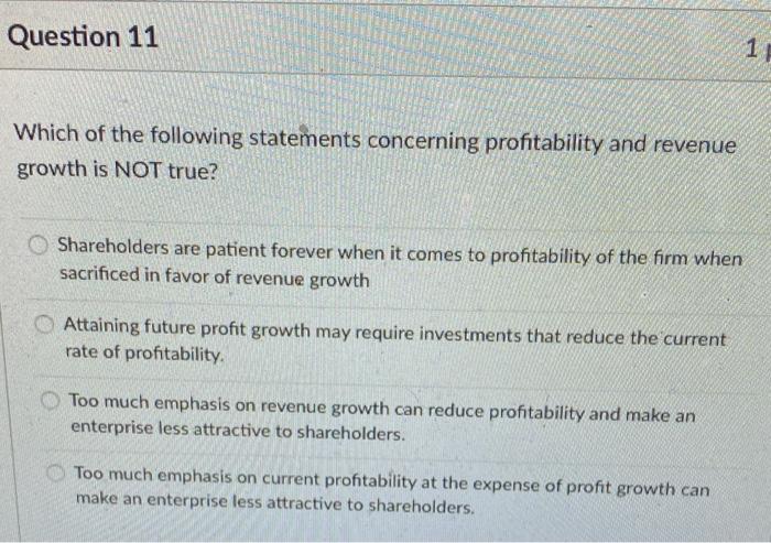 Question 10 1 pts A company with a strong set of