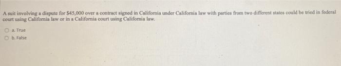 A suit involving a dispute for S45,000 over a