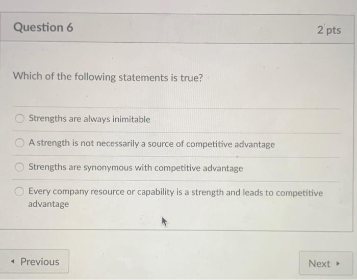 Question 6 2 pts Which of the following