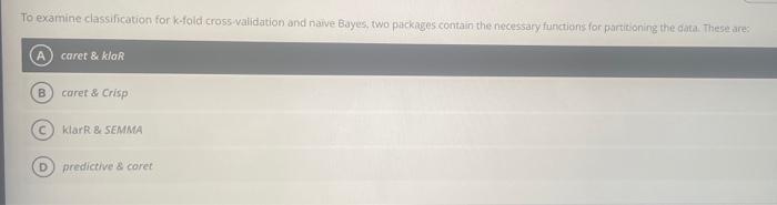 To examine classification for k fold cross