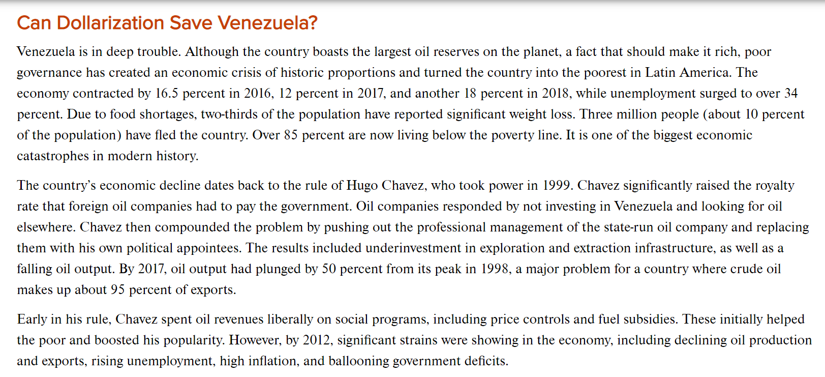 Can Dollarization Save Venezuela? Venezuela is in