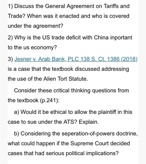 1) Discuss the General Agreement on Tariffs and