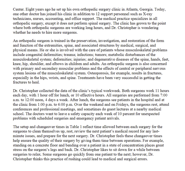 1. What is the clinics current weekly workload?