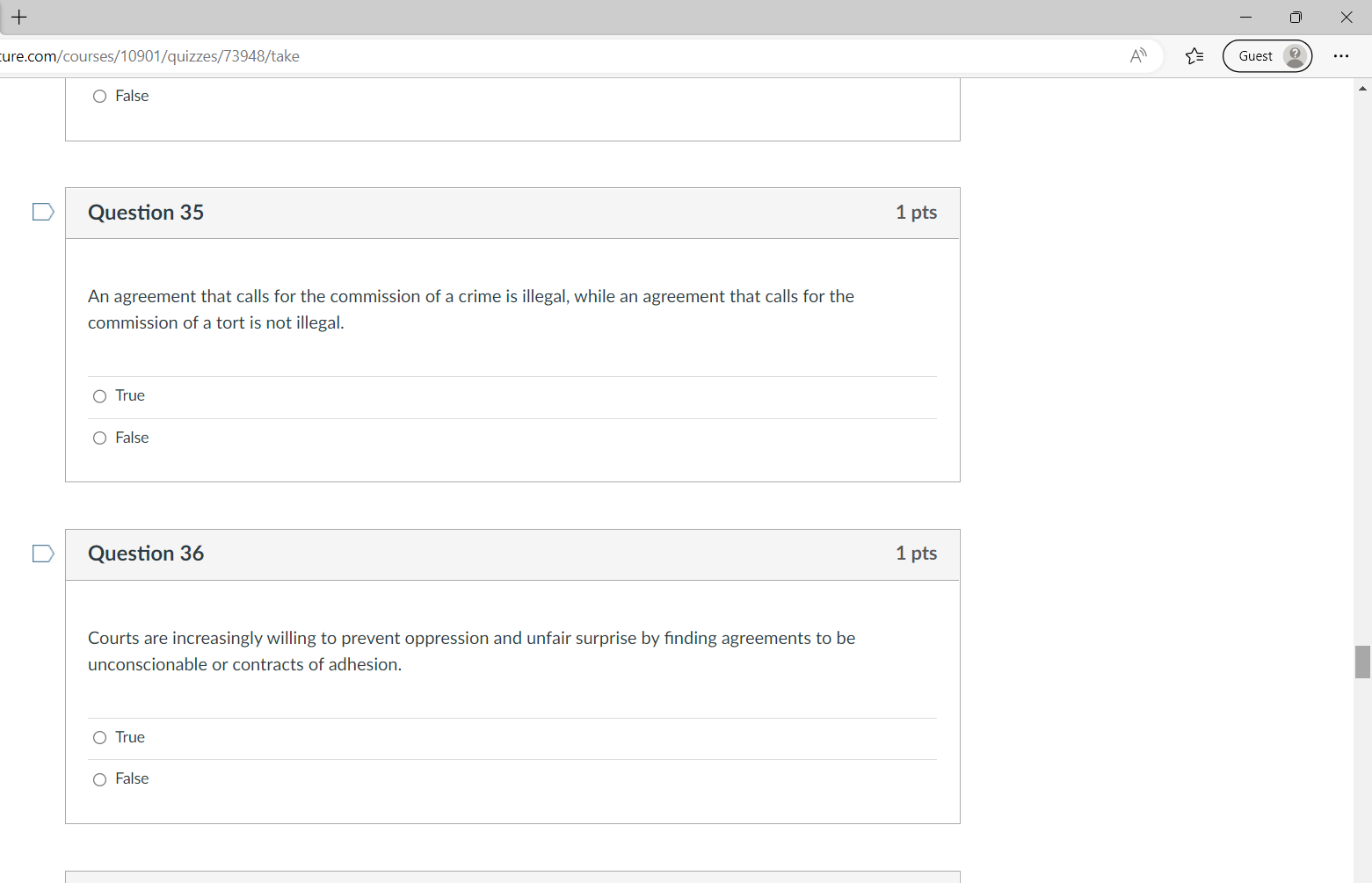 False Question 35 1 pts An agreement that calls