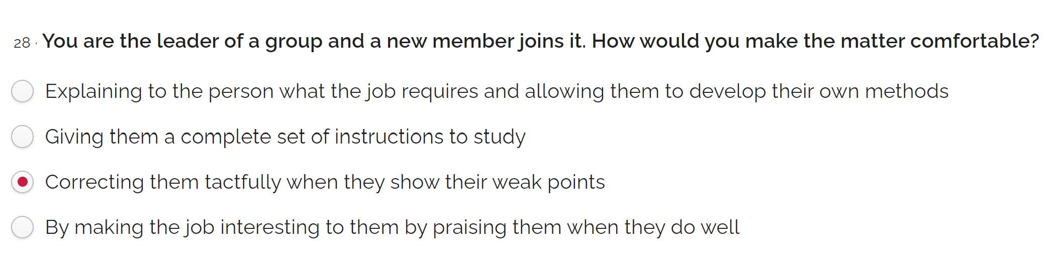 28. You are the leader of a group and a new