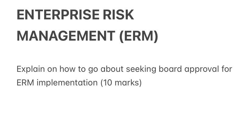 ENTERPRISE RISK MANAGEMENT (ERM) Explain on how