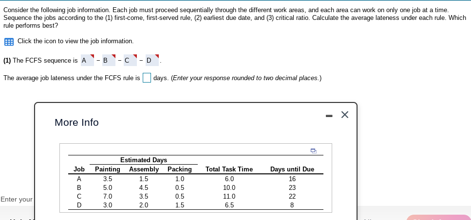 Consider the following job information. Each job