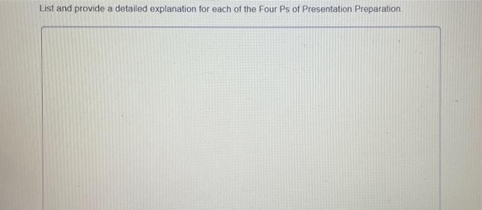 List and provide a detailed explanation for each