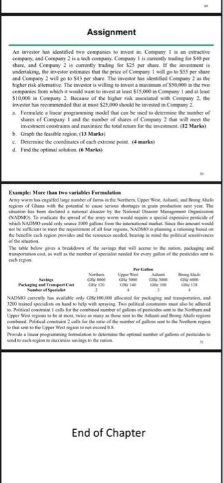 An imvestor has idestificd two companies so inved