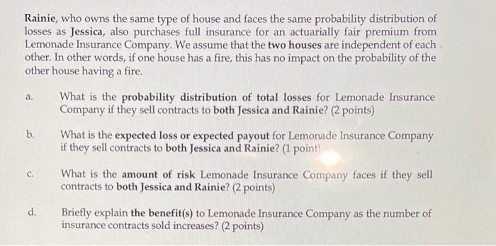 Rainie, who owns the same type of house and faces