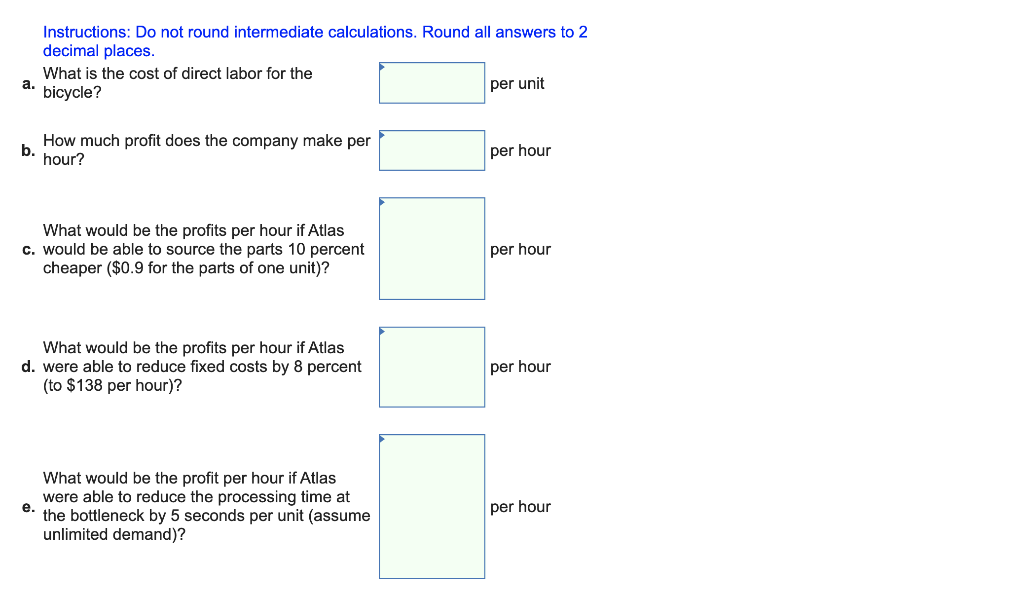Atlas Inc. is a toy bicycle manufacturing company
