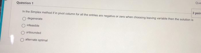 In the Simplex method if in pivot column for all
