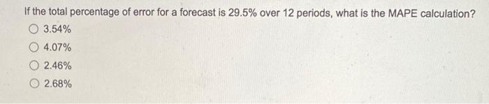 If the total percentage of error for a forecast