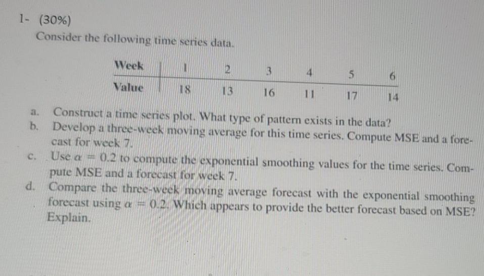 1- (30%) Consider the following time series data.